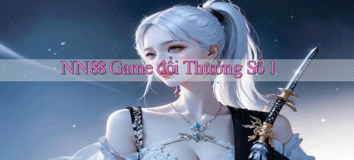 nn88  game đổi thưởng số 1